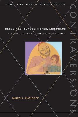 Blessings, Curses, Hopes, and Fears(English, Paperback, Matisoff James A.)