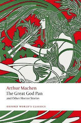 The Great God Pan and Other Horror Stories(English, Paperback, Machen Arthur)