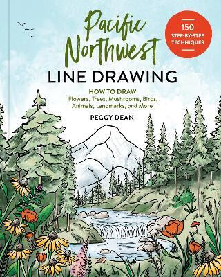 Pacific Northwest Line Drawing(English, Paperback, Dean Peggy)