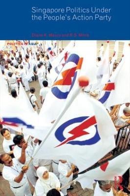 Singapore Politics Under the People's Action Party(English, Paperback, Mauzy Diane K.)