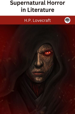 Supernatural Horror in Literature(Paperback, H.P. Lovecraft)