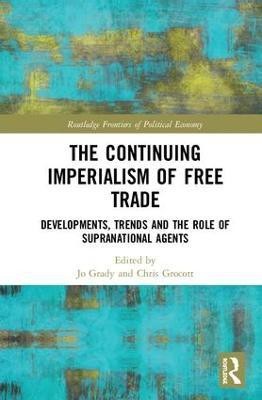 The Continuing Imperialism of Free Trade(English, Hardcover, unknown)