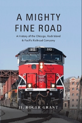 A Mighty Fine Road(English, Hardcover, Grant H. Roger)