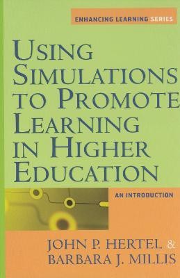 Using Simulations to Promote Learning in Higher Education(English, Electronic book text, Hertel John Paul)