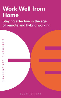 Work Well From Home(English, Paperback, Bloomsbury Publishing PLC)