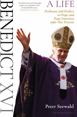 Benedict XVI: A Life Volume Two(English, Paperback, Seewald Peter)
