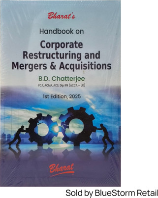 Handbook on Corporate Restructuring and Mergers & Acquisitions | Bharat Law House Pvt. Ltd.(Paperback, B.D. Chatterjee)