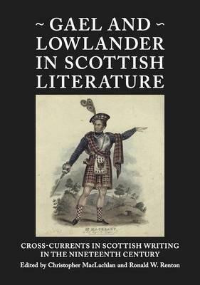 Gael and Lowlander in Scottish Literature(English, Paperback, unknown)