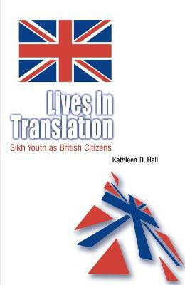 Lives in Translation(English, Electronic book text, Hall Kathleen D.)