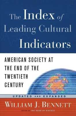 Index of Leading Cultural Indicators(English, Paperback, Bennett William J)