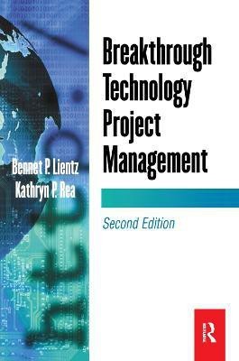 Breakthrough Technology Project Management(English, Paperback, Lientz Bennet)