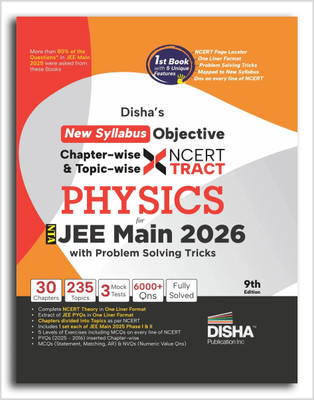 Disha New Syllabus Objective NCERT Xtract Physics with Problem Solving Tricks for NTA JEE Main 9th Edition | BITSAT, VITEEE & KCET | Tips on your Fingertips, Previous Year Question Bank PYQs(Paperback, Disha Experts)