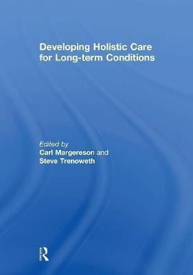 Developing Holistic Care for Long-term Conditions(English, Hardcover, unknown)