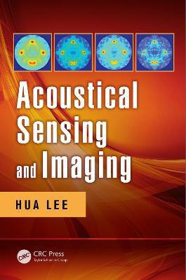 Acoustical Sensing and Imaging(English, Electronic book text, Lee Hua)
