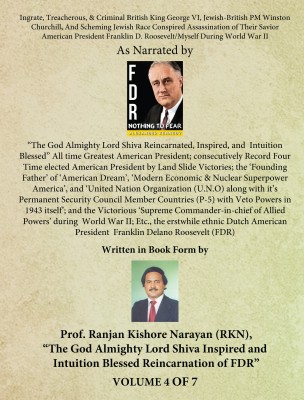 Ingrate, Treacherous, & Criminal British King George VI, Jewish-British PM Winston Churchill, And Scheming Jewish Race Conspired Assassination of Their Savior American President Franklin D. Roosevelt/Myself During World War II - (Volume – IV) - Ingrate Illegal British-Empire Power Hungry Criminal Ki