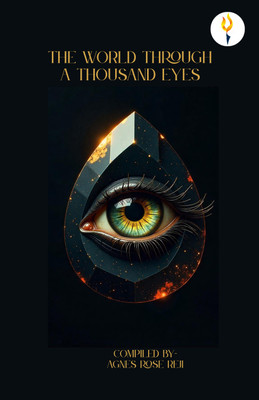 The World Through a Thousand Eyes(Paperback, Agnes Rose Reji)
