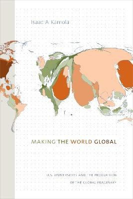 Making the World Global(English, Paperback, Kamola Isaac A.)