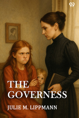 The Governess(Paperback, Julie M. Lippmann)
