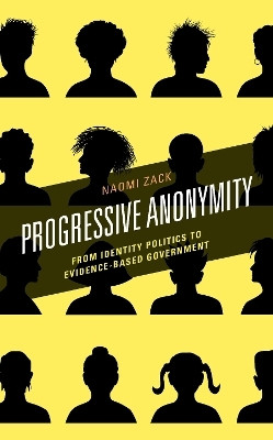 Progressive Anonymity(English, Paperback, Zack Naomi)