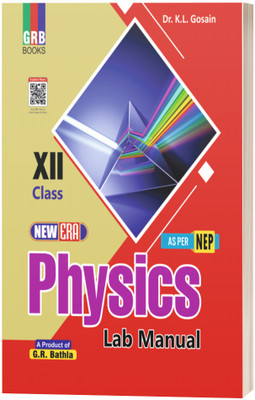 New Era Physics Lab Manual For Class XII - As Per NEP(Paperback, Dr. K.L. Gosain)