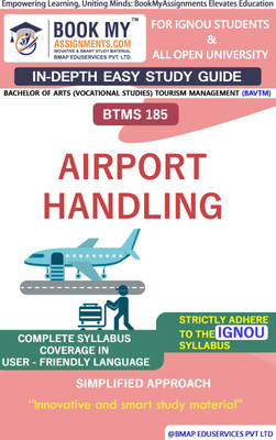 IGNOU BTMS-185 Airport Handling Study Material (In Depth Guide) For Ignou Student(Paperback, BMA Publication)