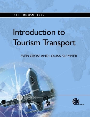 Introduction to Tourism Transport(English, Paperback, Gross Sven)