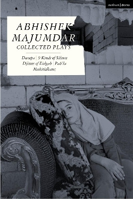 Abhishek Majumdar Collected Plays(English, Paperback, Majumdar Abhishek)
