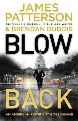 Blowback(English, Paperback, Patterson James)