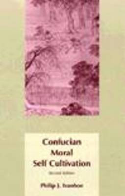 Confucian Moral Self Cultivation(English, Hardcover, Ivanhoe Philip J.)