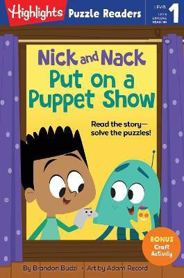 Nick and Nack Put on a Puppet Show(English, Paperback, Budzi Brandon)