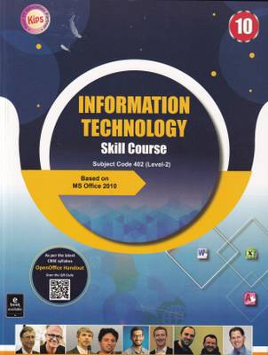 Kips Information Technology Skill Course Based on Ms Office 2010 for Class 10 - Examination  (English, Paperback, unknown)