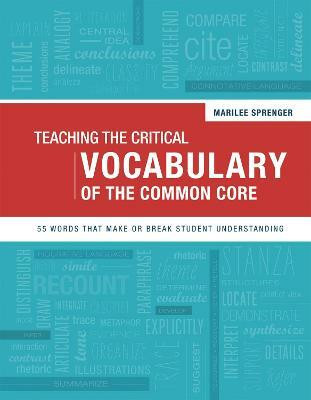 Teaching the Critical Vocabulary of the Common Core(English, Paperback, Sprenger Marilee)
