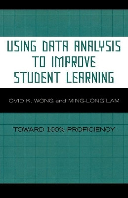 Using Data Analysis to Improve Student Learning(English, Paperback, Wong Ovid K.)