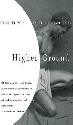 Higher Ground(English, Paperback, Phillips Caryl)