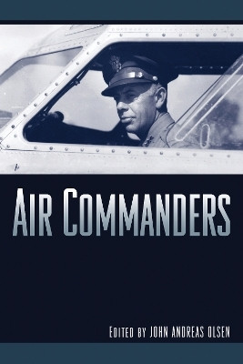 Air Commanders(English, Hardcover, Olsen John Andreas)
