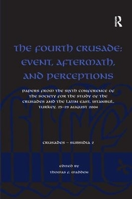 The Fourth Crusade: Event, Aftermath, and Perceptions(English, Paperback, unknown)