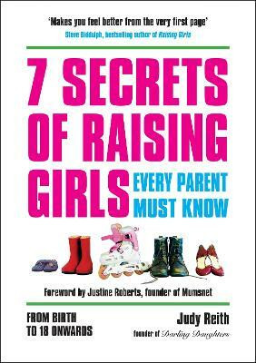 7 Secrets of Raising Girls Every Parent Must Know(English, Electronic book text, Reith Judy)