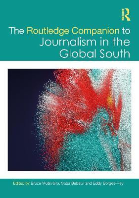 The Routledge Companion to Journalism in the Global South(English, Paperback, unknown)