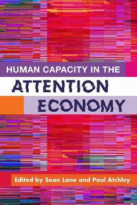 Human Capacity in the Attention Economy(English, Paperback, unknown)