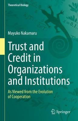 Trust and Credit in Organizations and Institutions(English, Hardcover, Nakamaru Mayuko)