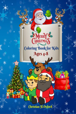 Merry Christmas Coloring Book for Kids Ages 4-8(English, Paperback, Christian H.0xford)