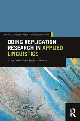 Doing Replication Research in Applied Linguistics(English, Paperback, Porte Graeme)