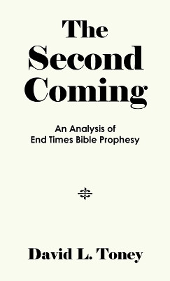 The Second Coming(English, Hardcover, Toney David L)