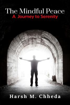 The Mindful Peace  - A Journey to Serenity(Hardcover, Harsh M. Chheda (hmckbc))