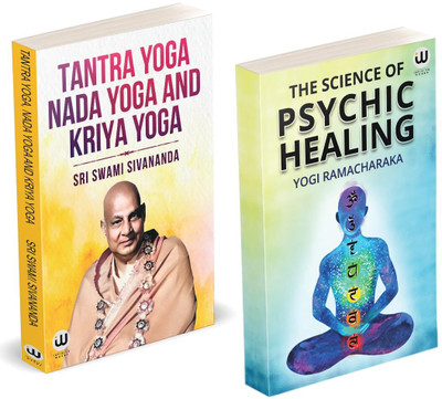 Tantra Yoga Nada Yoga And Kriya Yoga | The Scince Of Psychic Healing | Sri Swami Sivananda | Yogi Ramacharaka | English Paperback Books | The Original Edition In Book | Combo Pack Gift Set | Indian Hinduism Spirituality Yogasana Vijnana All Asanas Vigyan | The Practice Of Bhakti Sagar Ashtanga Asan 