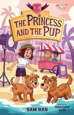 The Princess and the Pup: Agents of H.E.A.R.T.(English, Paperback, Hay Sam)