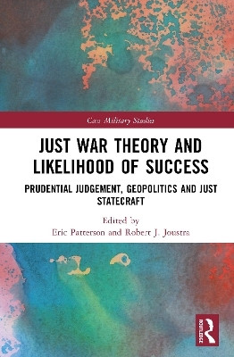 Just War Theory and Likelihood of Success(English, Hardcover, unknown)