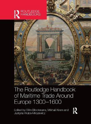 The Routledge Handbook of Maritime Trade around Europe 1300-1600(English, Paperback, unknown)