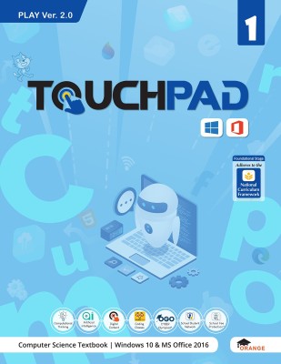 Touchpad Play Ver 2.0 Class 1: Windows 10 & MS Office 2016(Paperback, Team Orange)