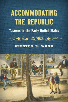 Accommodating the Republic(English, Hardcover, Wood Kirsten E.)